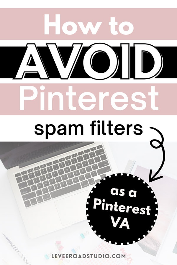 Utilizing Pinterest Spam Filters Effectively