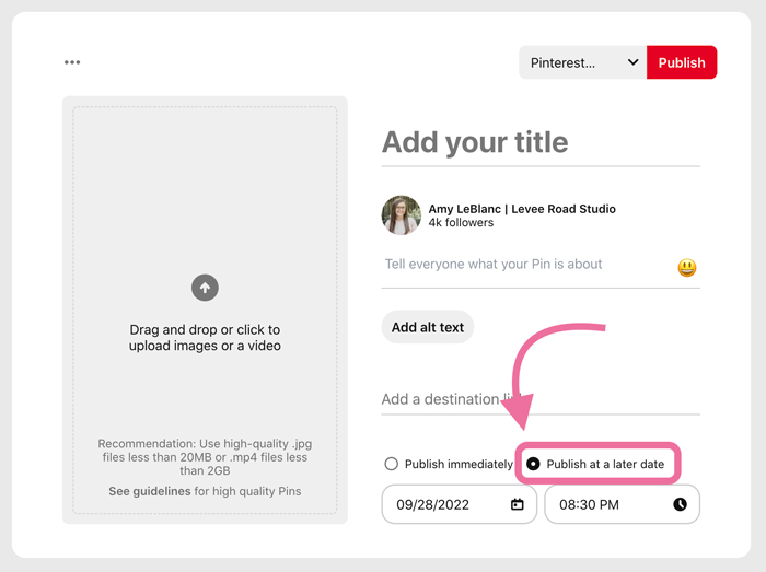 Screenshot of pin builder on Pinterest with Publish at a later date option selected.